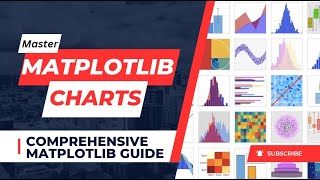 Mastering Matplotlib: A Comprehensive Guide to Python Data Visualization