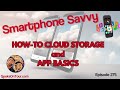 Smartphone Savvy: App Basics and Cloud Storage