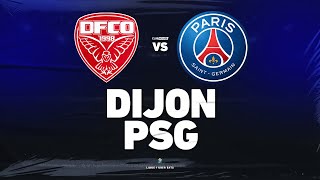 🔴 DIJON - PSG // ClubHouse ( dfco vs paris )