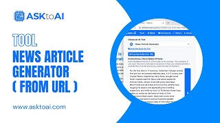 ASKtoAI - News article generator tool (from URL)