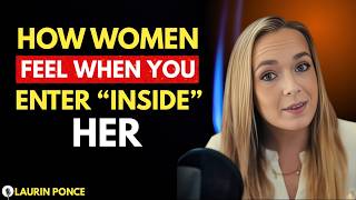 This is How We Feel WHEN YOU Enter Inside Her | Female Psychology Explained