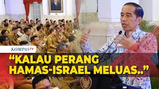 Jokowi Ingatkan Kepala Daerah Risiko Perang Israel-Palestina Meluas