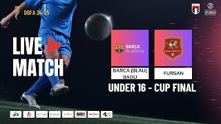 DOFA CUP - U16-CUP-FINAL - BARCA (BLAU) BADU vs FURSAN