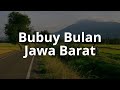 Lirik Lagu Bubuy Bulan - Lagu Daerah Jawa Barat