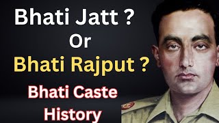 History of Bhati Caste History of Bhatti Rajput. Bhati Rajputs Complete History in Urdu/Hindi