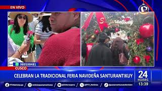 Cusco: Celebran la tradicional feria navideña Santurantikuy