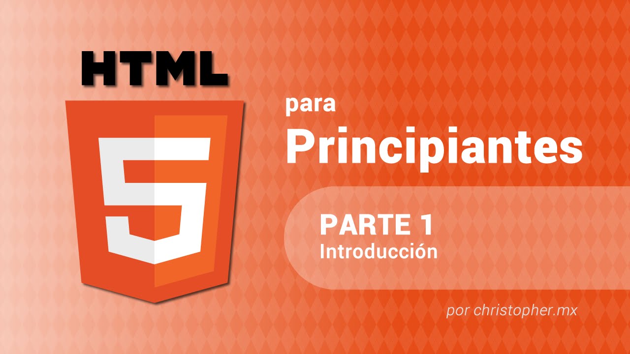 Curso De HTML Para Principiantes Parte 1 - YouTube