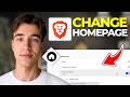 How To Change Homepage In Brave Browser (Tutorial 2026)