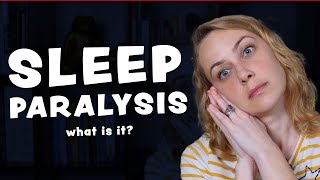 What is Sleep Paralysis? | Kati Morton