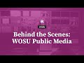 Behind the Scenes: WOSU Public Media