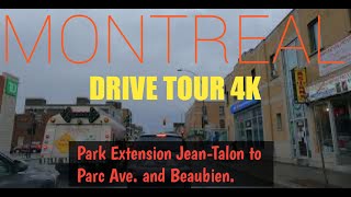 Montreal Drive Tour 4K:  Park Ex!