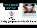 Eclipse IDE Shortcut Keys | Keyboard Shortcuts | Eclipse IDE | Java Tutorial | Tips and Tricks 2021