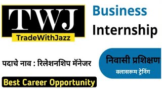 TWJ Business Internship Program Details | Best Career opportunities.