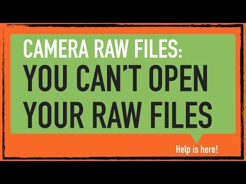 Your problem: You can't open your camera raw files. Here's how. Your problem: You can't open your camera raw files. Here's how.