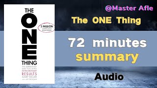 Summary of The ONE Thing by Gary Keller | 72 minutes audiobook summary