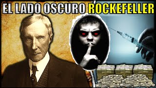Rockefeller EL LADO OSCURO
