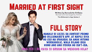 UNCUT FULL STORY: BINATA, WALANG ALAM NA SARILI NIYANG KASAL ANG DADALUHAN | Married at 1st sight