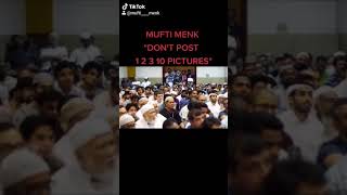 MUFTI MENK  - "DON'T POST 1 2 3 4 10 PICTURES"