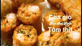 CHẢ GIÒ TÔM THỊT cực giòn cực ngon ( để 3-4 tiếng vẫn giòn ngon )//53