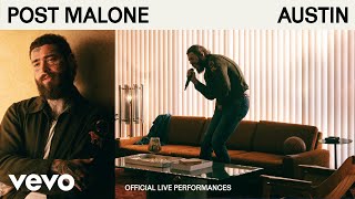 Post Malone - AUSTIN ( Live Performances) | Vevo