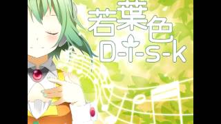 【若葉色 D-i-s-k】 02 - In The Rain - feat.【GUMI】