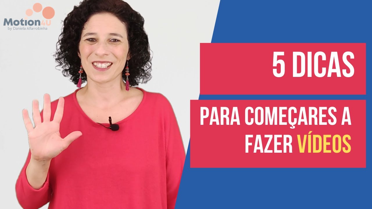 5 Dicas Simples Para Começar A Fazer Vídeos - YouTube