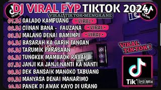 DJ TIKTOK TERBARU 2024🎵DJ MINANG VIRAL TIKTOK 🎵 DJ GALADO KAMPUANG🎵 DJ CIINAN BANA - FAUZANA 🎵VIRAL