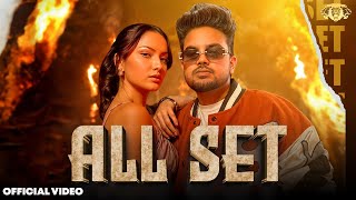 All Set ( Official Video ) I Kafir Khan I Kingz Production I Arsh D | New Punjabi Songs 2025