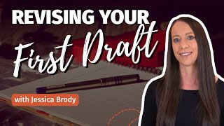 How to Revise the First Draft of your Novel