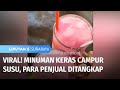 Viral! Miras Campur Susu di Kediri, Para Penjual Ditangkap | Liputan 6 Surabaya