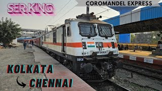 *SER King* Full Journey Shalimar to Chennai in Coromandel Express || Indian Railways