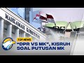 Akal Akalan DPR 'Melawan' Putusan MK - [Top News]