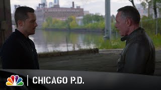 Halstead Wants to Work with Voight to Get Out of a Mess | NBC's Chicago PD