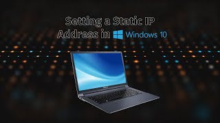 ENTTEC TECH TIPS: Setting a Static IP Address in Windows