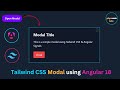 🤓Tailwind CSS Modal using Angular 18 | Tailwind CSS Modal using Angular Signals |Angular 18 Tutorial