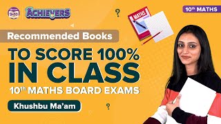 Best Recommended Books to Score 100% in CBSE Class 10 Board Exams | Best Guide for Class 10 Boards