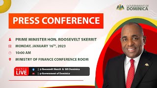 Prime Minister Hon. Roosevelt Skerrit Press Conference