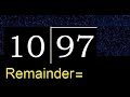 Divide 97 by 10 . remainder , quotient  . Division with 2 Digit Divisors .  How to do division