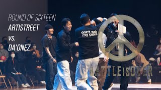 Artisttreet 대 Da`onez - 16강 #Battleisover2022