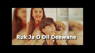 Ruk Ja O Dil Deewane Shah Rukh Khan GS Collection's