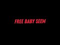 Lil Jonezy x Baby Seem - FREE BABY SEEM (Official Audio)