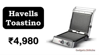 🔥Havells Toastino Review ►सैंडविच मेकर ►2000 Watt Sandwich Griller ►Havells Sandwich Maker Review