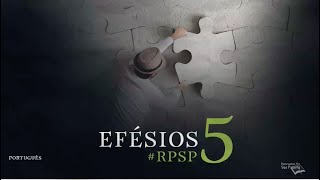 Efésios 5 - Reavivados por Sua Palavra | #RPSP