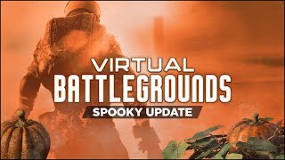 Virtual Battlegrounds - Spooky Update