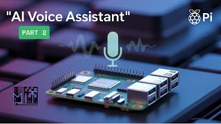 Build a Raspberry Pi AI Voice Assistant with ChatGPT | Part 2 | Integrate ChatGPT via OpenAI API