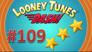 Looney Tunes Dash! level 109 - 3 stars. Episode 8.