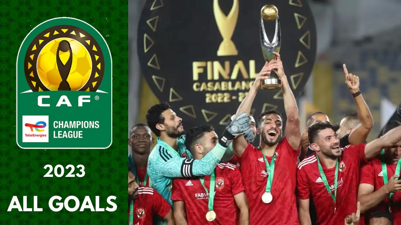 CAF Champions League 2023 - All Goals - YouTube