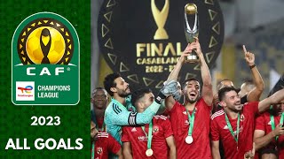 CAF Champions League 2023 - All Goals