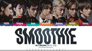 NCT DREAM 'Smoothie' Lyrics (엔시티 드림 스무디 가사) [Color Coded Han_Rom_Eng] | ShadowBy