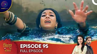 Sindoor Ki Keemat - The Price of Marriage | Episode 95 - English Subtitles (Long Version)